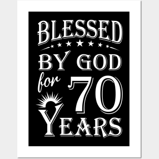 Blessed By God For 70 Years Christian Posters and Art